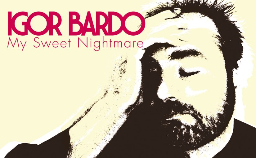Igor Bardo : My Sweet Nightmare CD